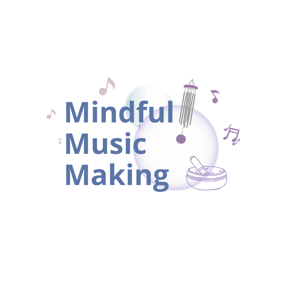 Mindful Music Making 10/15/2023