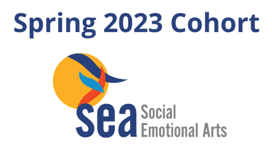 Online Certificate Program in Social Emotional Arts (SEA) 4/1 - 6/25/2023